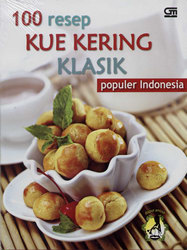 100 Resep Kue Kering Klasik Populer Indonesia