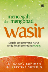 Mencegah dan Mengobati Wasir