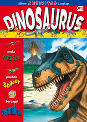 Album Aktivitas Lengkap Dinosaurus