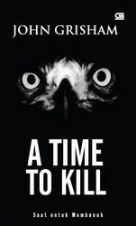 A Time to Kill