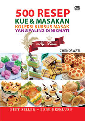 500 Resep Kue dan Masakan Koleksi Kursus Masak Ny. Liem yang Paling Diminati