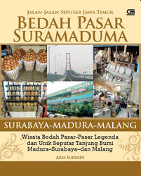 Bedah Pasar SURAMADUMA (Surabaya-Madura-Malang)