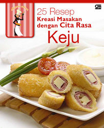 25 Resep Kreasi Masakan dengan Cita Rasa Keju