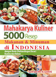 Mahakarya Kuliner 5000 Resep Makanan dan Minuman di Indonesia