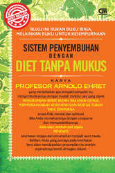 Sistem Penyembuhan dengan Diet Tanpa Mukus