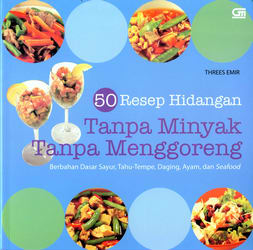 50 Resep Hidangan Tanpa Minyak Tanpa Menggoreng