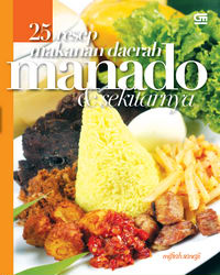 25 Resep Makanan Daerah Manado dan Sekitarnya