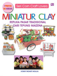Miniatur Clay Replika Pasar Tradisional dari Tepung Maizena