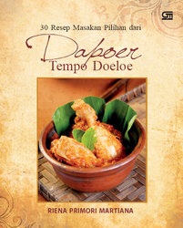 30 Resep Masakan Pilihan dari Dapoer Tempo Doeloe