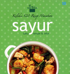 Koleksi 120 Resep Makanan: Sayur, Tahu Tempe, dan Telur
