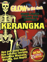 Glow in The Dark: Kerangka