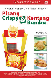 Aneka Resep dan Kiat Usaha Pisang Crispy dan Kentang Bumbu