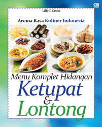 Menu Komplet Hidangan Ketupat dan Lontong