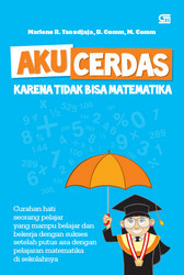 Aku Cerdas Karena Tak Bisa Matematika