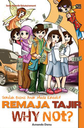 Remaja Tajir, Why Not?