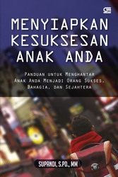 Menyiapkan Kesuksesan Anak Anda