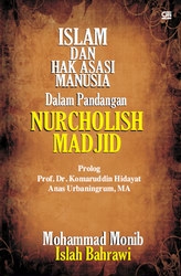Islam &amp; Hak Asasi Manusia dalam Pandangan Nurcholish Madjid