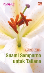 Amore: Suami Sempurna Untuk Tatiana