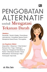 Pengobatan Alternatif untuk Mengatasi Tekanan Darah
