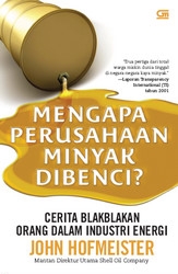 Mengapa Perusahaan Minyak Dibenci?	