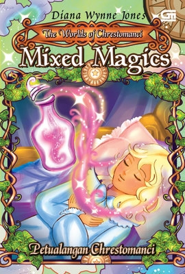 The Worlds of Chrestomanci: Mixed Magics