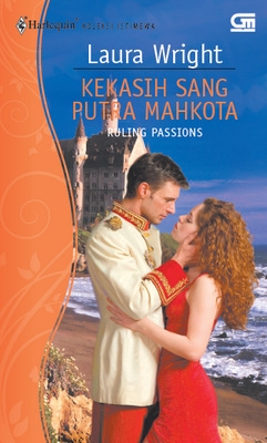 Harlequin Koleksi Istimewa: Kekasih Sang Putra Mahkota