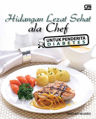 Hidangan Sehat Lezat ala Chef untuk Penderita Diabetes