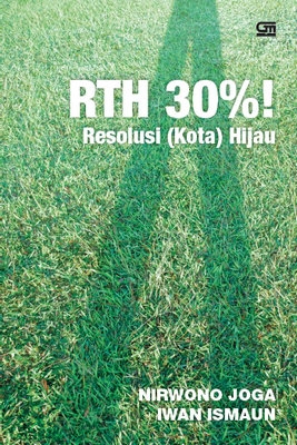 RTH 30 Persen! Resolusi (Kota) Hijau