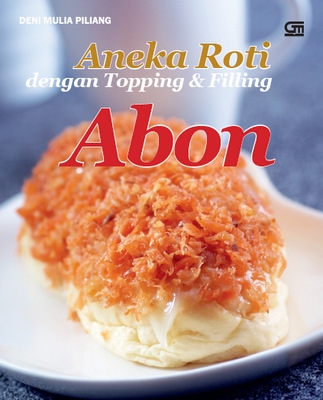 Aneka Roti dengan Topping &amp; Filling Abon