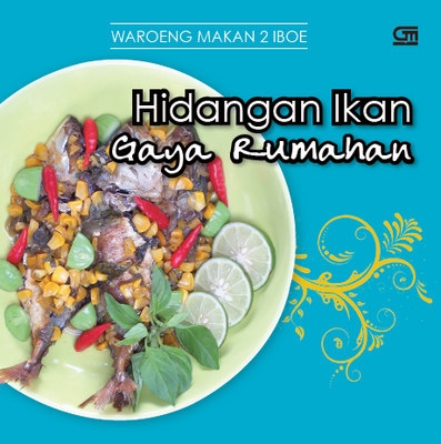 Hidangan Ikan Gaya Rumahan