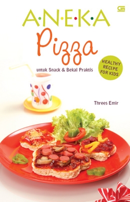 Aneka Pizza untuk Snack dan Bekal Praktis	