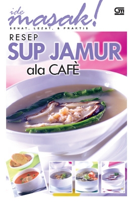 Resep Sup Jamur ala Cafe