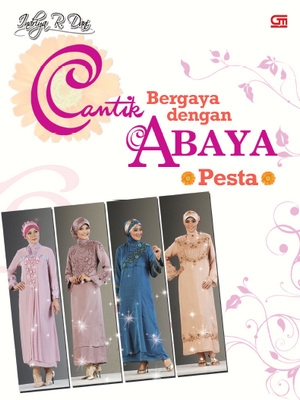 Cantik Bergaya dengan Abaya Pesta