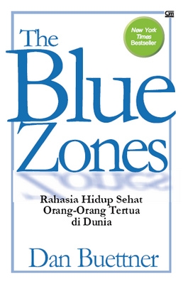 The Blue Zones: Rahasia Hidup Sehat Orang-orang Tertua di Dunia