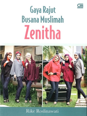 Gaya Rajut Busana Mulismah Zenitha