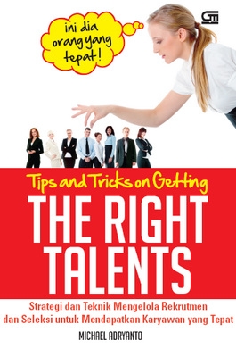 Tips and Tricks on Getting the Rights Talents