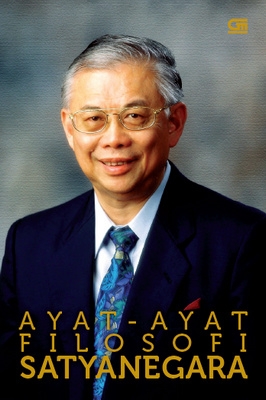Ayat-ayat Filosofi Satyanegara	Prof. Satyanegara