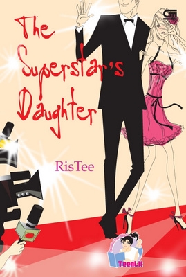 TeenLit: The Superstar's Daughter