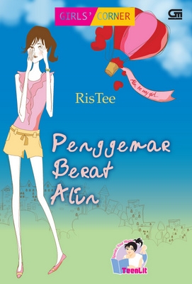 TeenLit: Penggemar Berat Alin