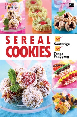 Sereal Cookies Non Terigu Tanpa Panggang