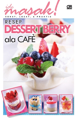 Resep Dessert Berry ala Cafe