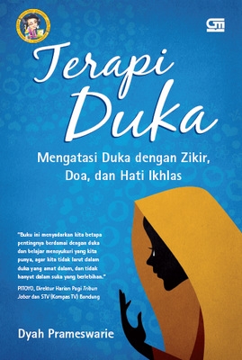 Terapi Duka: Mengatasi Duka dengan Zikir, Doa, dan Hati Ikhlas