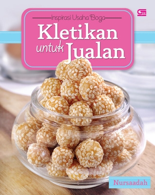 Inspirasi Usaha Boga: Kletikan untuk Jualan
