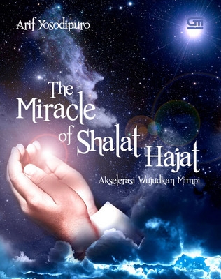 The Miracle of Shalat Hajat