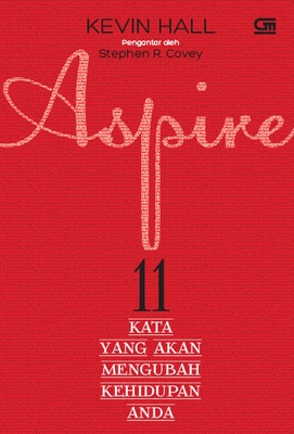 Aspire: 11 Kata yang Akan Mengubah Kehidupan Anda