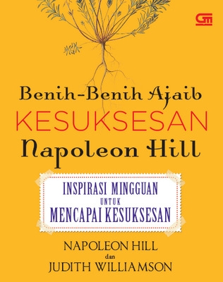 Benih-Benih Ajaib Kesuksesan Napoleon Hill