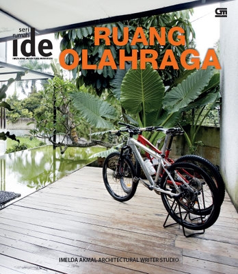 Seri Rumah Ide: Ruang Olahraga