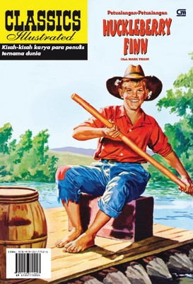 Classic Illustrated: Petualangan-Petualangan Huckleberry Finn