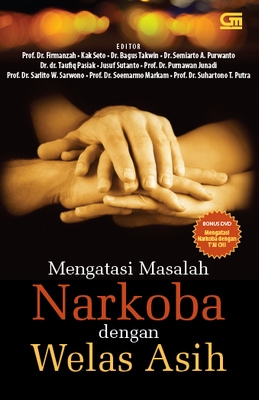 Mengatasi Narkoba dengan Welas Asih (Bonus DVD)