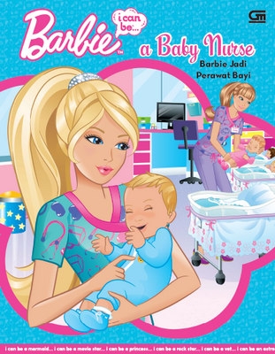Barbie I Can Be: Barbie Jadi Perawat Bayi